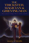 The Trickster, Magician & Greiving Man cover